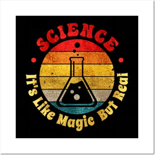 Science It's Like Magic But Real Posters and Art